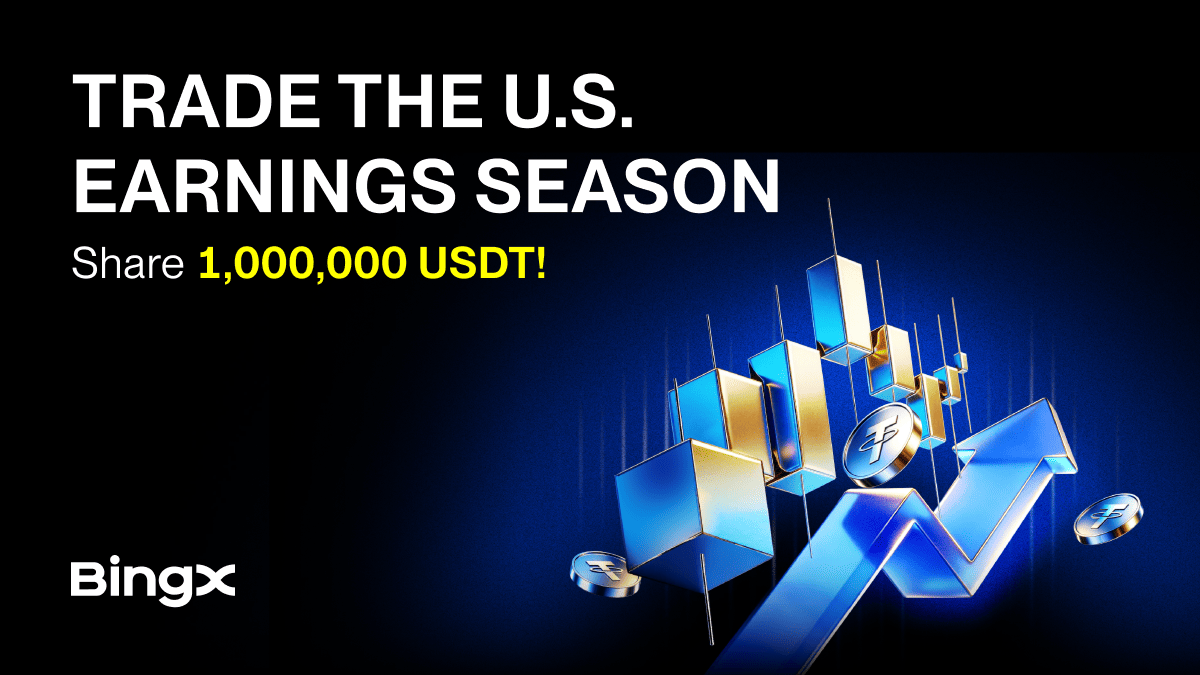 BingX Launches $1M USDT Campaign to Capitalize on July Earnings Season
