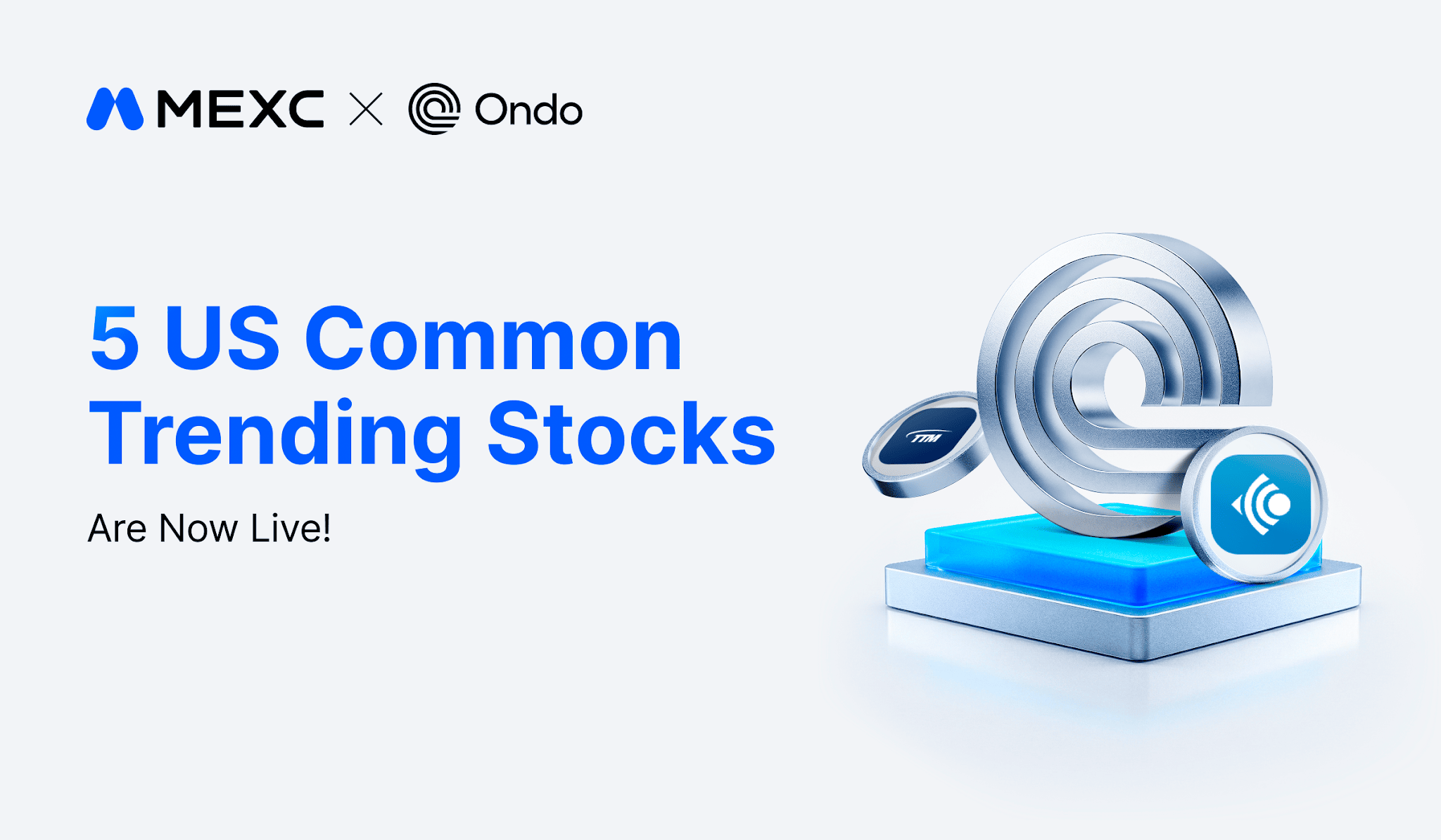 MEXC Adds Five Ondo Tokenized Stock Pairs Covering AI, Semiconductors, and Energy