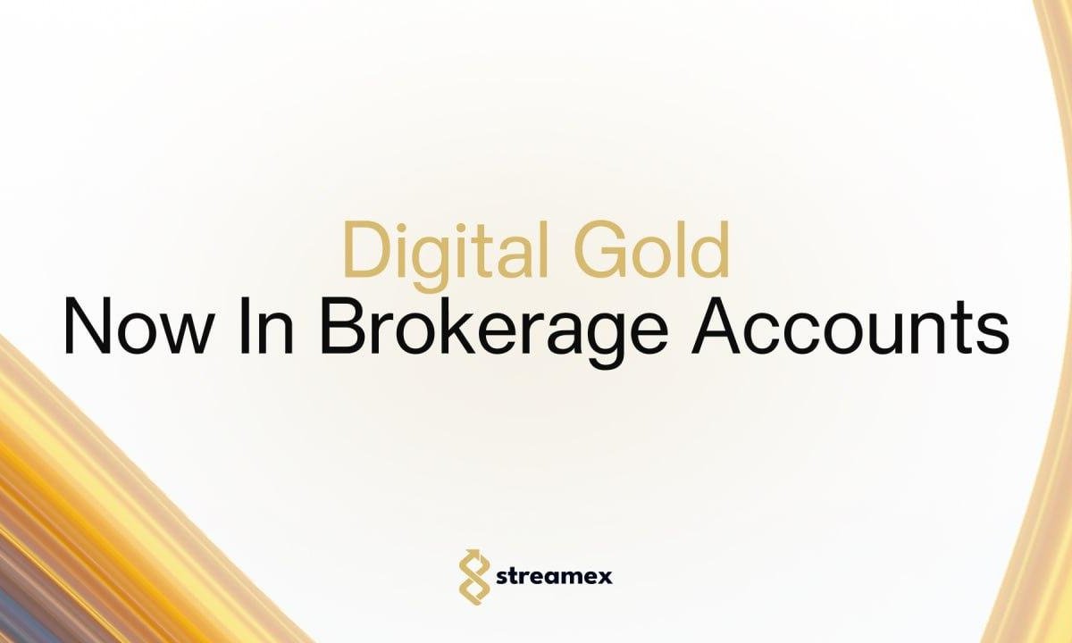 Streamex Brings Yield-Bearing Digital Gold to Traditional Brokerage Accounts