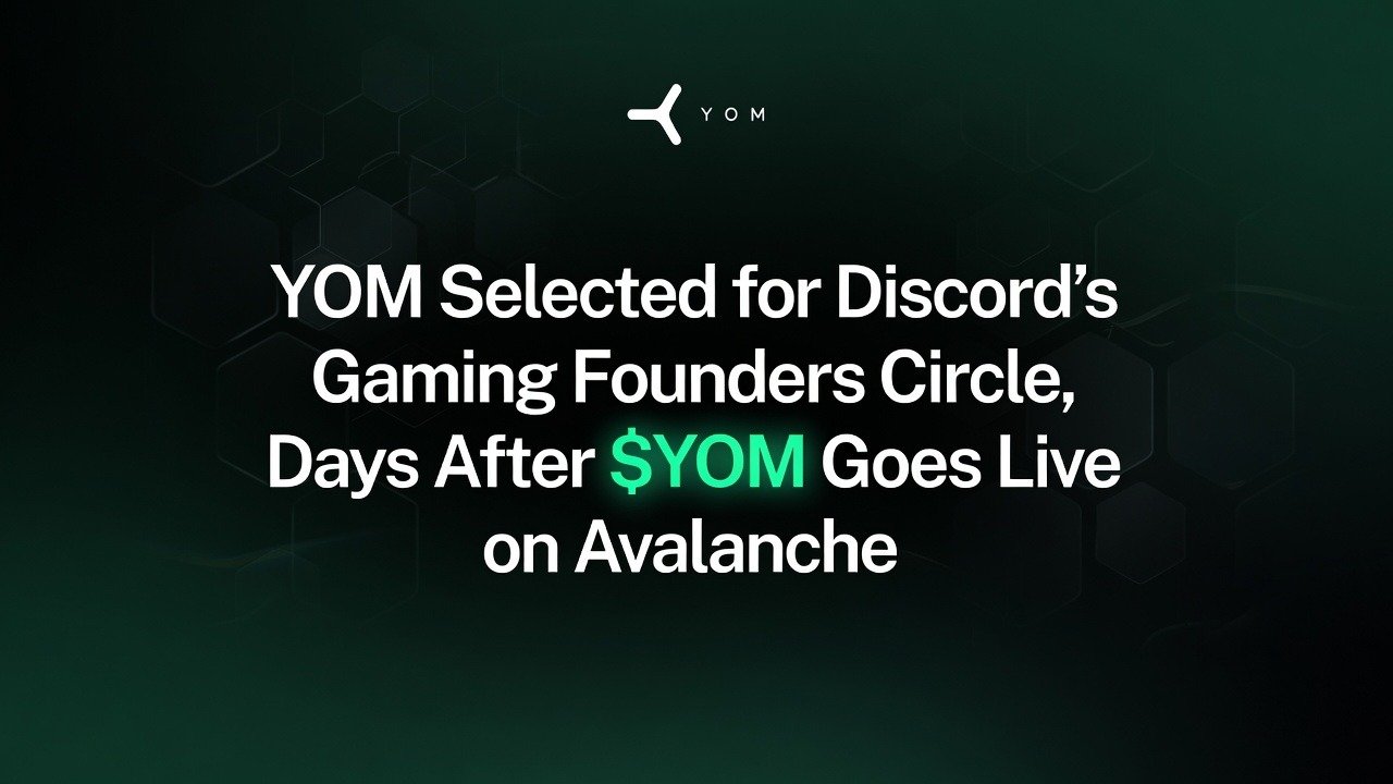 YOM Joins Discord's Gaming Founders Circle After Token Launch on Avalanche